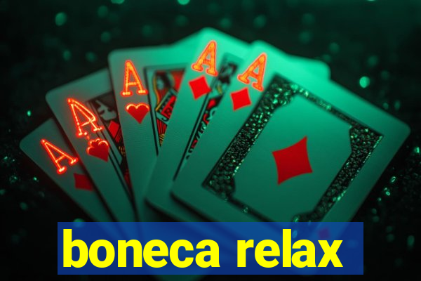 boneca relax